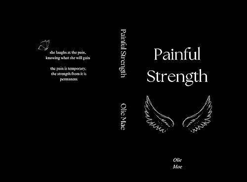 Painful Strength : A Poetry Collection (English Edition)