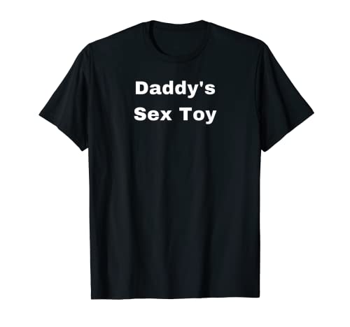 Juguete sexual Daddy's Camiseta