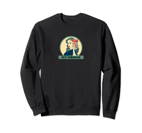 Mejor casero - Preservar - Mermelada - Idea de regalo vintage Sudadera