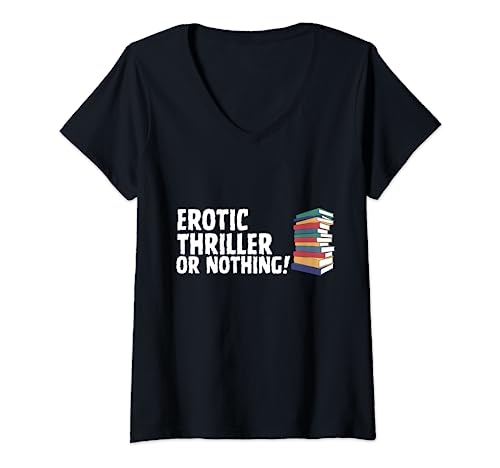 Mujer Libro de novela de suspenso erótico o nada Camiseta Cuello V
