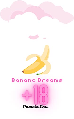 Banana Dreams (Regla 34)