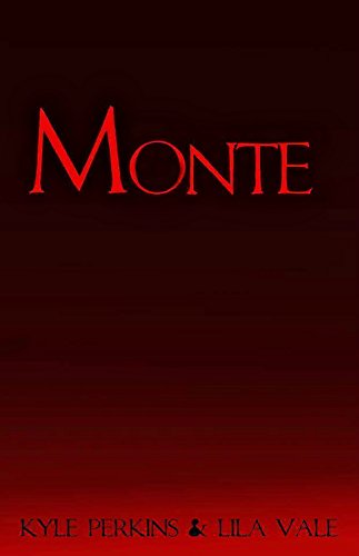Monte (The Lure of Corruption Book 1) (English Edition)