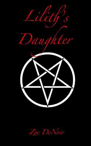 Lilith's Daughter: A short erotic horror tale about a succubus and her human (Oral Femdom Tales) (English Edition)