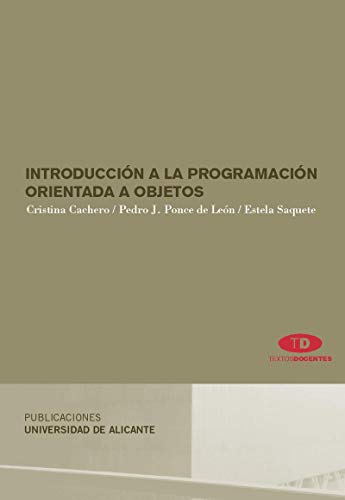 Introducción a la programación orientada a objetos (Textos docentes)