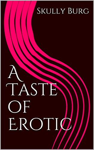 A Taste of Erotic (English Edition)