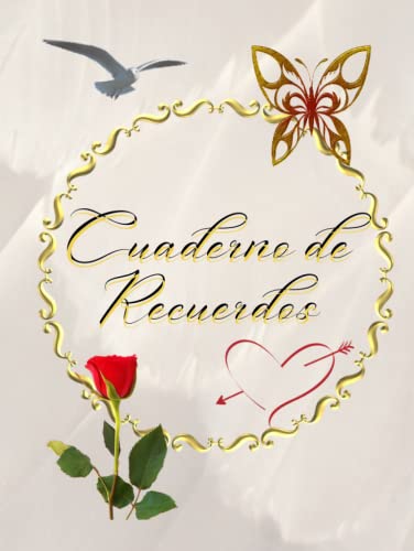 Cuaderno de Recuerdos: Cuaderno de Recuerdos-Gran formato-8,25 x 11 pouces-100 paginas-Pasta Dura - Preserva tus momentos más entrañables para siempre ... todo tipo de eventos y ocasiones especiales.