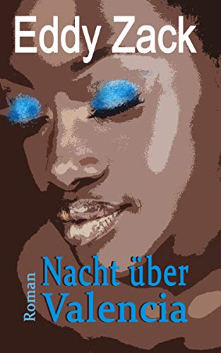 Nacht über Valencia (Eddy Zack) (German Edition)