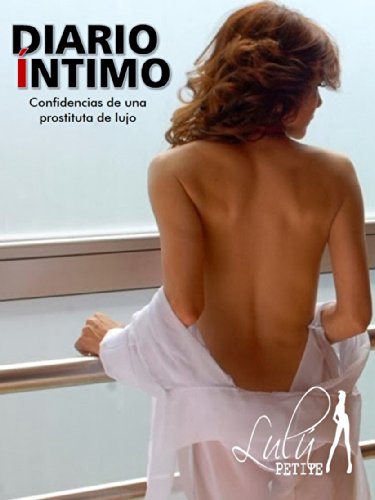 Diario Íntimo: Confidencias de una prostituta de lujo