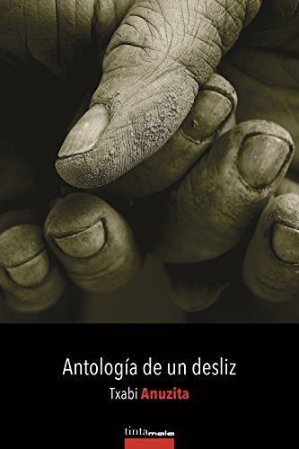 Antología de un desliz