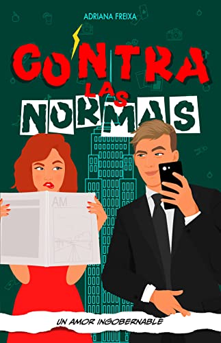 Contra las normas: Un amor ingobernable