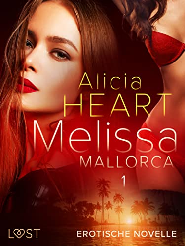 Melissa 1: Mallorca - Erotische Novelle (German Edition)