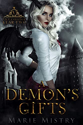 A Demon's Gifts: Vice College For Young Demons: Year Two (English Edition)