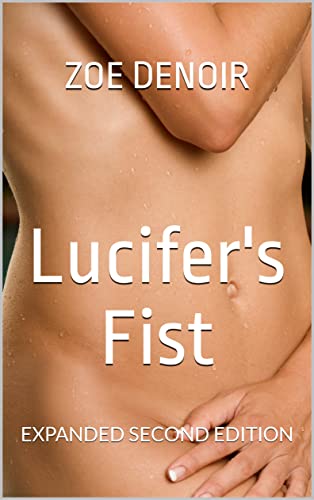 Lucifer's Fist: EXPANDED SECOND EDITION An inexperienced girl is used hard by a gang of bikers...and their women (Female Submission Stories) (English Edition)