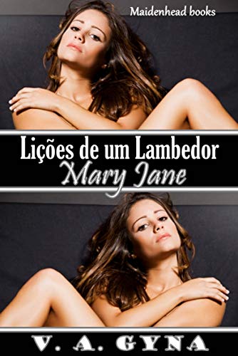 Lições de um Lambedor - Mary Jane (Portuguese Edition)