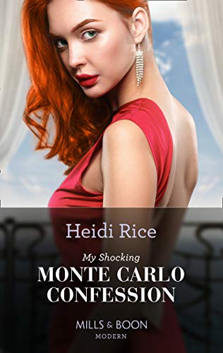 My Shocking Monte Carlo Confession (Mills & Boon Modern) (English Edition)