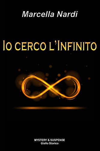 Io cerco l'Infinito (Italian Edition)