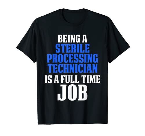 Técnicos de procesamiento estéril La vida tiene éxito Funny Tech Camiseta