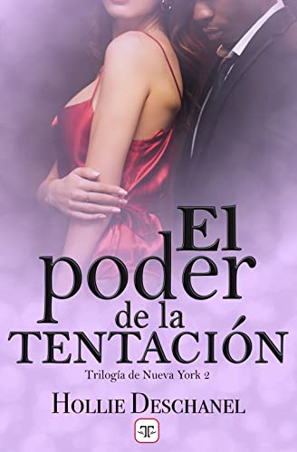 El poder de la tentación (Trilogía de Nueva York 2)