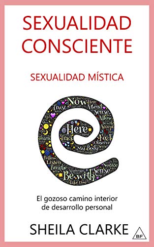 Sexualidad consciente: Sexualidad mística
