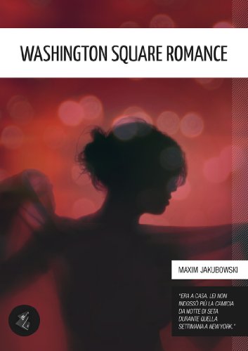 Washington Square Romance e altre storie erotiche (Italian Edition)