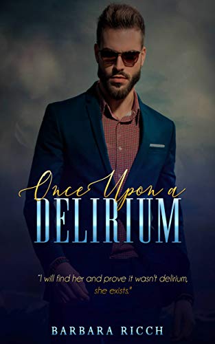 Once Upon a Delirium (English Edition)