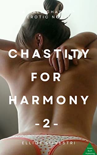 Chastity for Harmony 2: A Male Chastity Erotic Novel (English Edition)