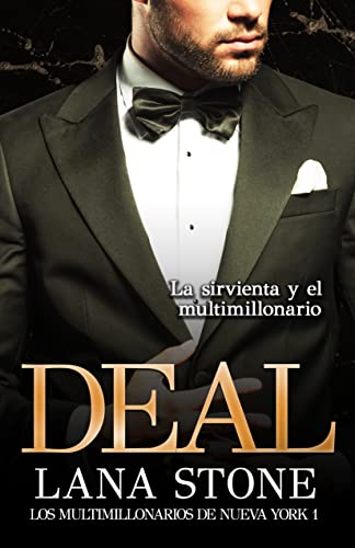 Deal: La sirvienta y el multimillonario (Los multimillonarios de Nueva York nº 1)