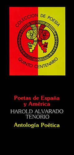 Colección de Poesía Quinto Centenario: Antología Poética de Harold Alvarado Tenorio (Poetas de España y América nº 26)