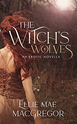 The Witch's Wolves (English Edition)