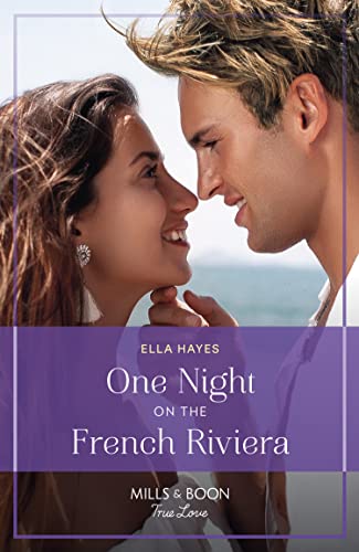 One Night On The French Riviera (Mills & Boon True Love) (English Edition)