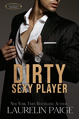 Dirty Sexy Player (Dirty Games Book 1) (English Edition)