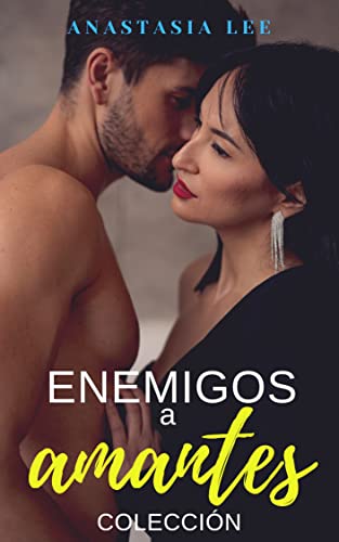 De enemigos a amantes: (romance erótico en español)
