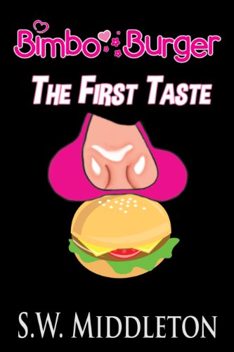 Bimbo Burger: The First Taste (Gender Swap Transformation Erotica) (English Edition)