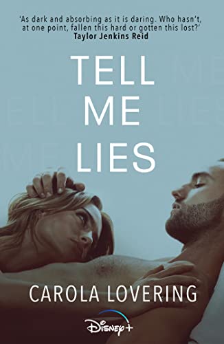 Tell Me Lies (English Edition)