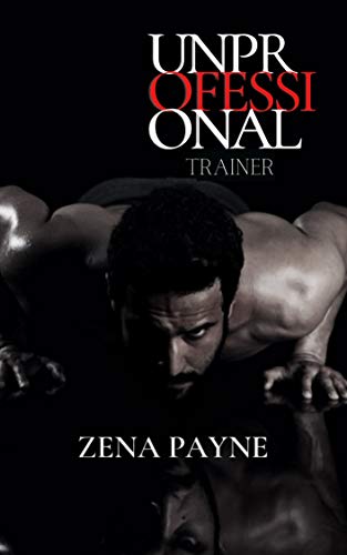 Unprofessional: Trainer (English Edition)