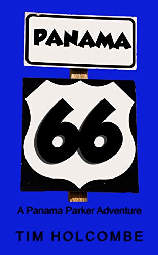 Panama 66 (A Panama Parker Adventure Book 3) (English Edition)