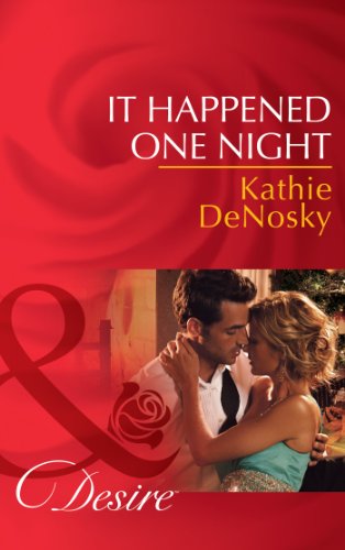 It Happened One Night (Mills & Boon Desire) (Texas Cattleman's Club: The Missing Mogul, Book 6) (Texas Cattleman Club: The Missing Mogul 7) (English Edition)