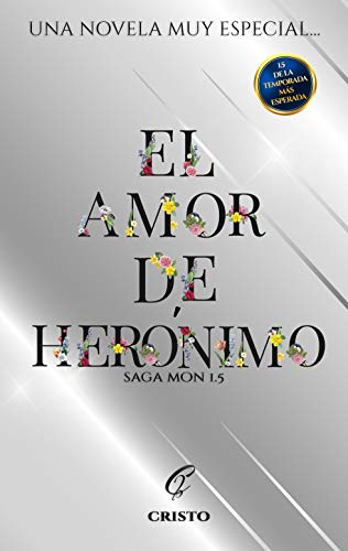 El amor de Herónimo: Una novela muy especial