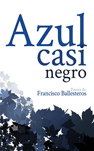 Azul, casi negro