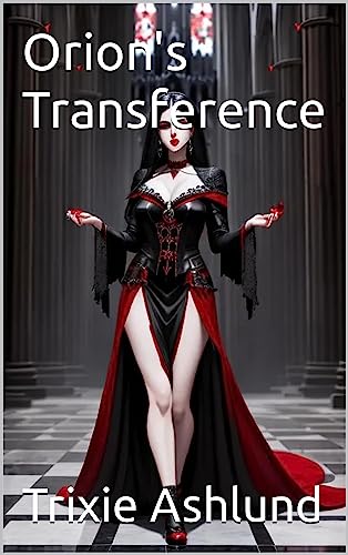 Orion's Transference (The Vampire Queen's Lover Book 5) (English Edition)