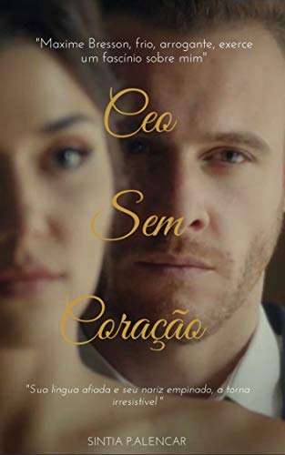 CEO SEM CORAÇÃO (Portuguese Edition)