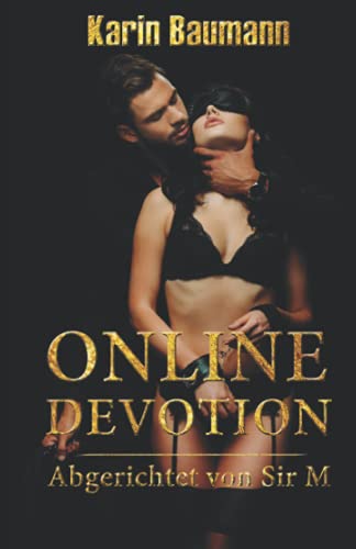 Online Devotion - Abgerichtet von Sir M.