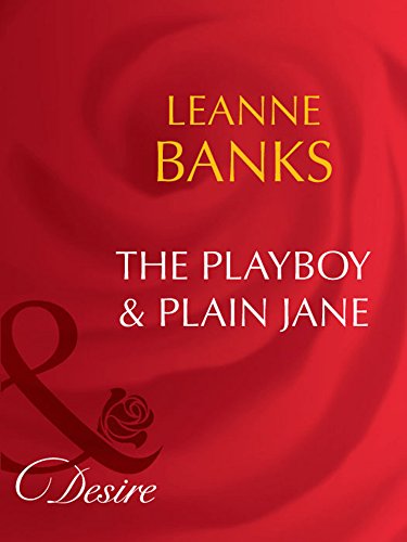 The Playboy & Plain Jane (Mills & Boon Desire) (Dynasties: The Barones, Book 7) (English Edition)