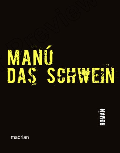 Manú - Das Schwein (German Edition)