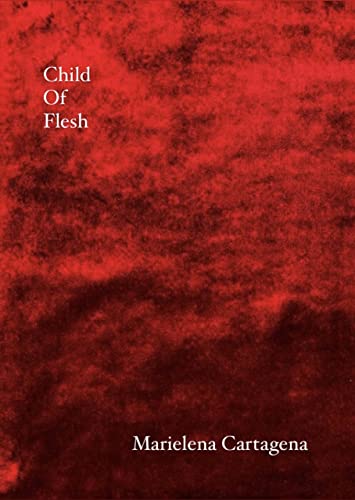 Child of Flesh (English Edition)