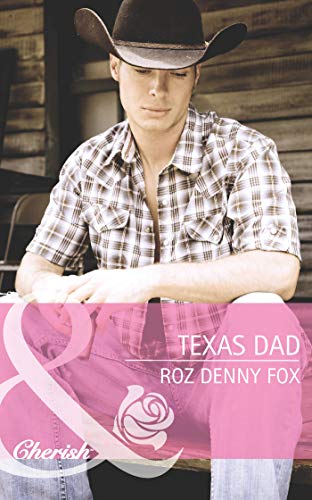 Texas Dad (Mills & Boon Cherish) (Fatherhood, Book 43) (English Edition)