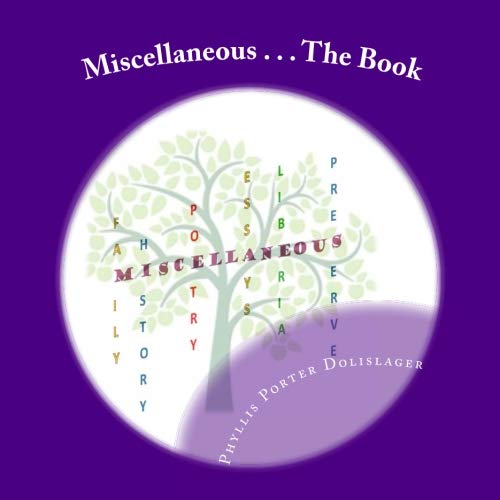 Miscellaneous . . . The Book: Preserve Family History