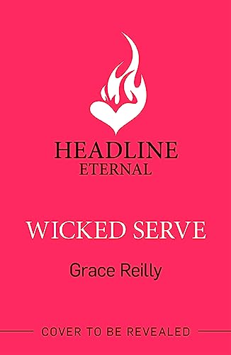 Wicked Serve: The MUST-READ, brother's rival sports romance and TikTok sensation! (Beyond the Play Book 4) (English Edition)