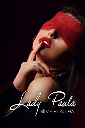 Lady Paula: Novela romántica