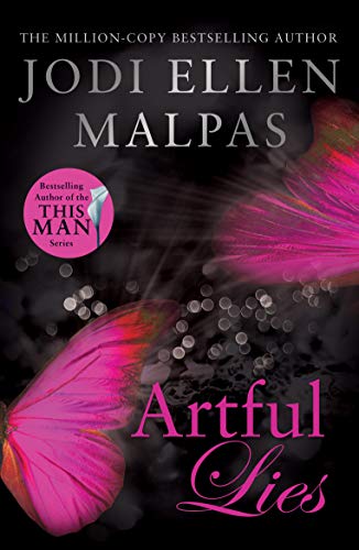Artful Lies: Don't miss this sizzling page-turner from the million-copy bestselling author (English Edition)